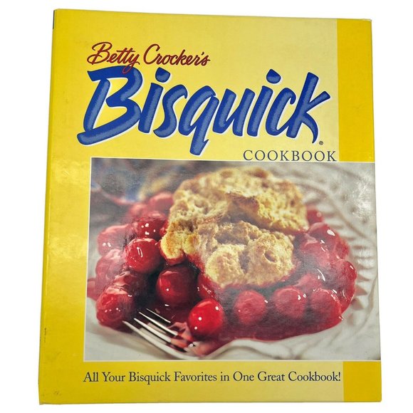 Betty Crocker's Bisquick® Cookbook (2000, Hardcover) - Picture 1 of 9